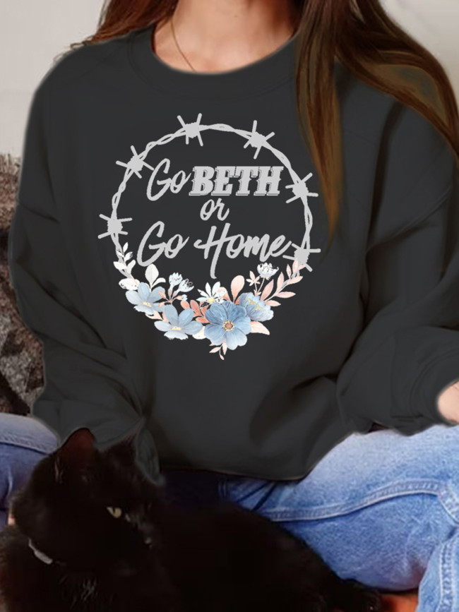 Beth Dutton Quotes Go Beth Or Go Home Women's Pullover Hoodies