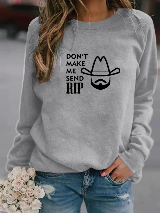 Women's Sweatshirts Don't Make Me Send RIP Long Sleeve Round Neck Pullover Hoodies