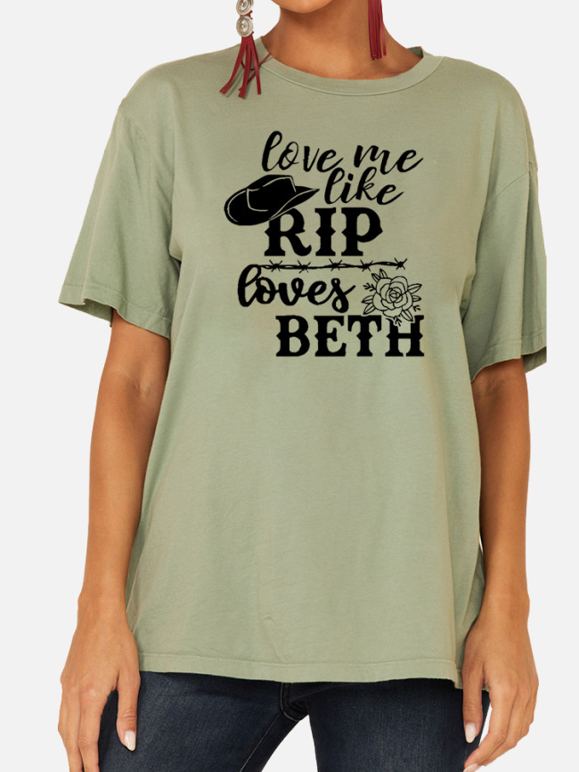 Women's 100% Cotton Love Me Like RIP Loves Beth Loose Casual Wear Tee With Oversize 5XL