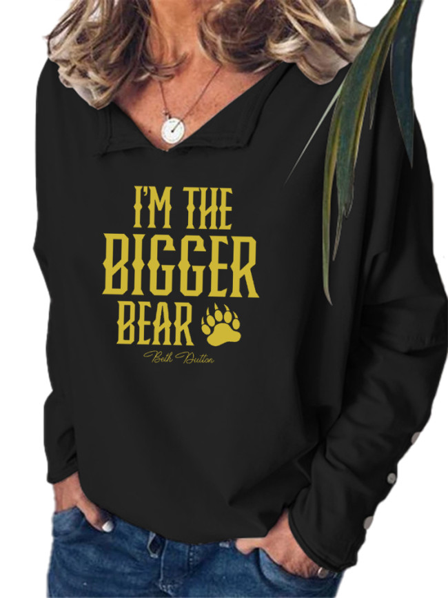 Women's Western Style I'm The Bigger Bear Beth Dutton's Quote Long Sleeve Hoodies