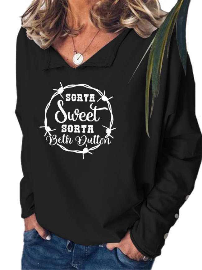 Women's Western Style Sorta Sweet Sorta Beth Dutton Long Sleeve Hoodies