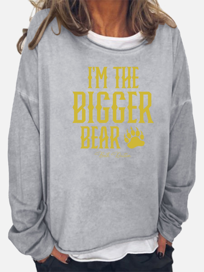 Women's Western Style I'm The Bigger Bear Beth Dutton's Quote On You Long Sleeve Hoodies