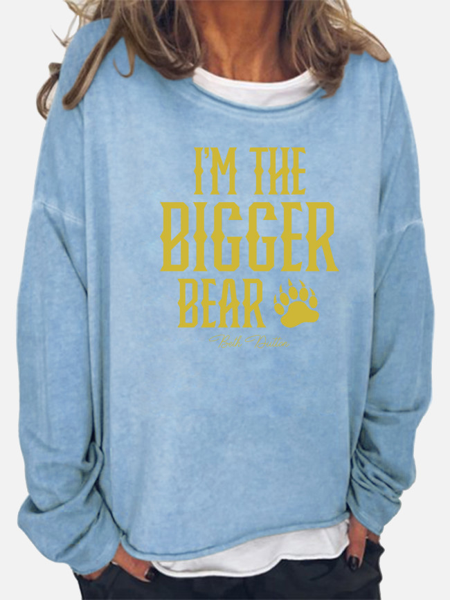 Women's Western Style I'm The Bigger Bear Beth Dutton's Quote On You Long Sleeve Hoodies