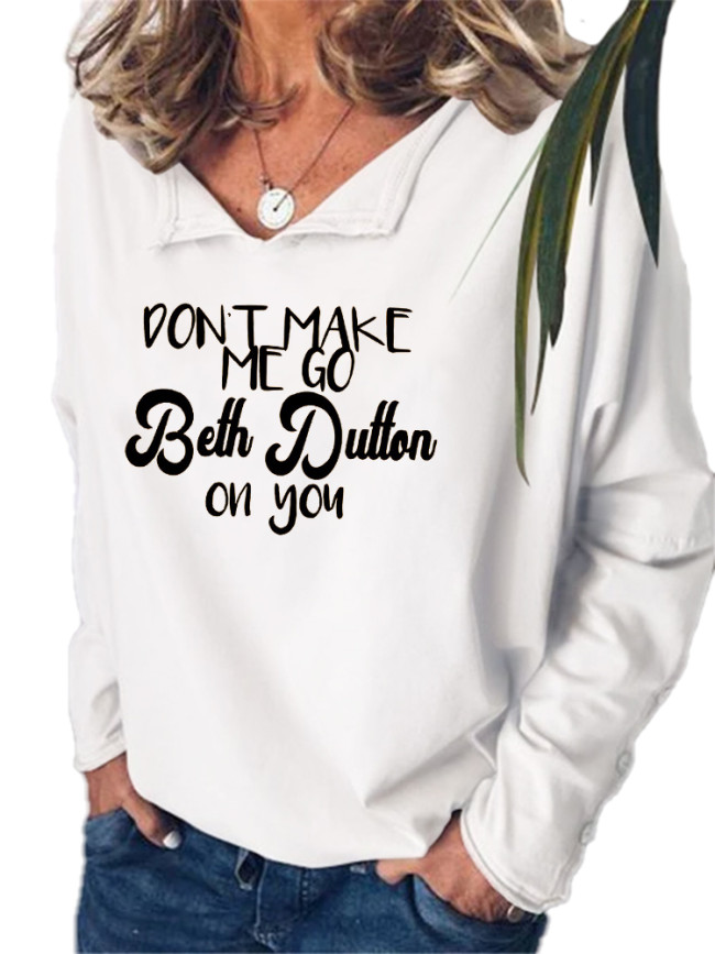Western Style Don't Make Me Go Beth Dutton On You Long Sleeve Hoodies for women