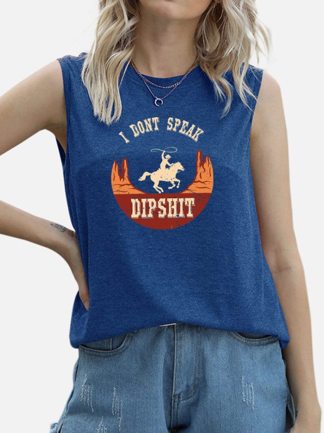 Women's I Don'y Speak DipShit Sleeveless Shirt
