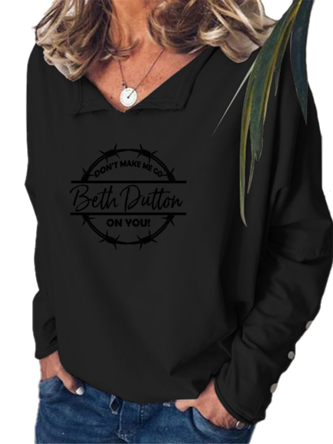 Women's Western Style Don't Made Me Beth Dutton On You Long Sleeve Shirt