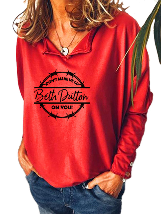 Women's Western Style Don't Made Me Beth Dutton On You Long Sleeve Shirt