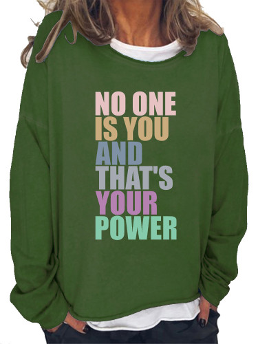 Funny Words SW Classic No One Is You And That's Your Power Long Sleeve Sweatshirt for Women