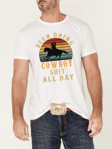 Men's 100% Cotton Horse Rider Image Been Doing Cowboy Shit All Day Loose Casual Wear Tee With Oversize 5XL