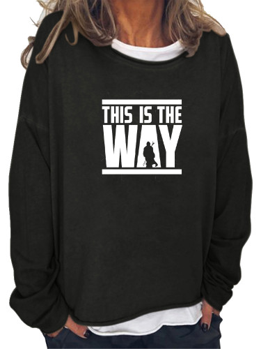 Funny Words SW Classic This is The Way Long Sleeve Sweatshirt For Women