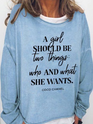 A Girl Should Be Two Things - Classy And Fabulous Casual Sweatshirt