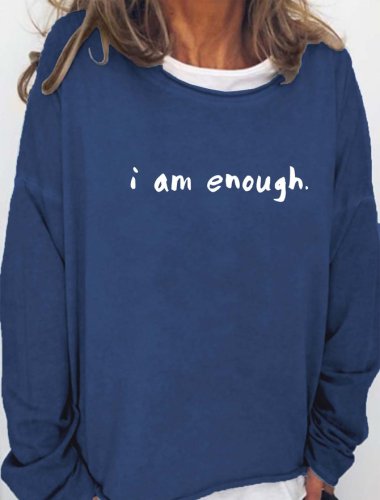 I Am Enough Positive Affirmation Sweatshirt