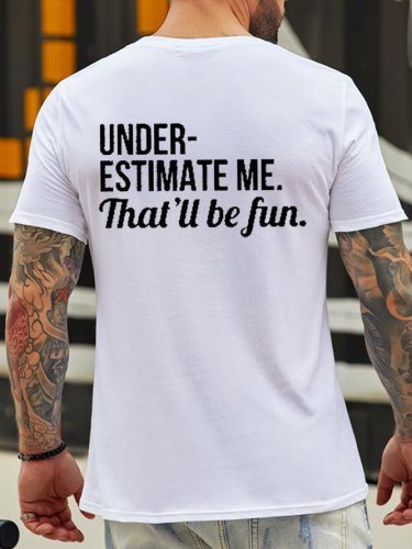 Underestimate Me Men's Shirts & Tops