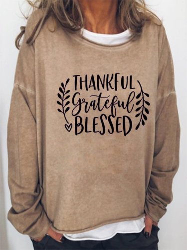 Thankful Grateful Blessed Round Neck Long Sleeves Sweatshirt