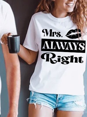 Never Wrong & Always Right Crew Neck Couple Graphic T-Shirts