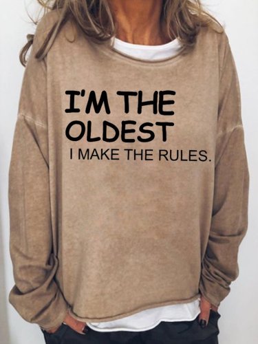 I'm The Oldest Women's Sweatshirt