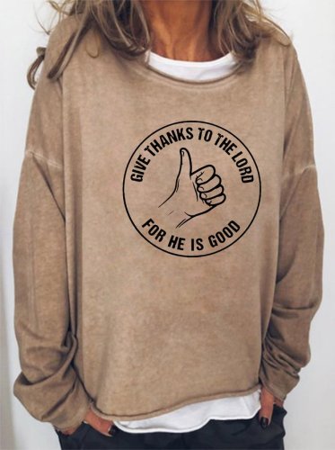 Give Thanks To The Lord Women's long sleeve sweatshirt