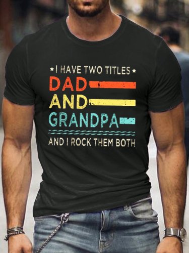 I Have Two Title Dad And Grandpa Casual Shirts & Tops