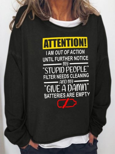 Stupid People Sweatshirt