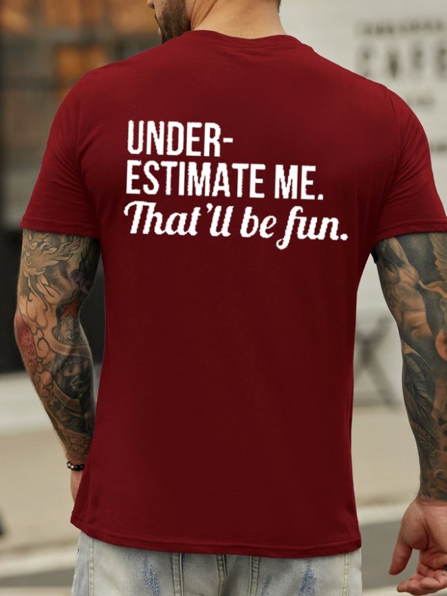 Underestimate Me Men's Shirts & Tops