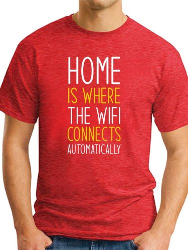 Home Is Where The Wifi Connects Automatically Men's t-shirt
