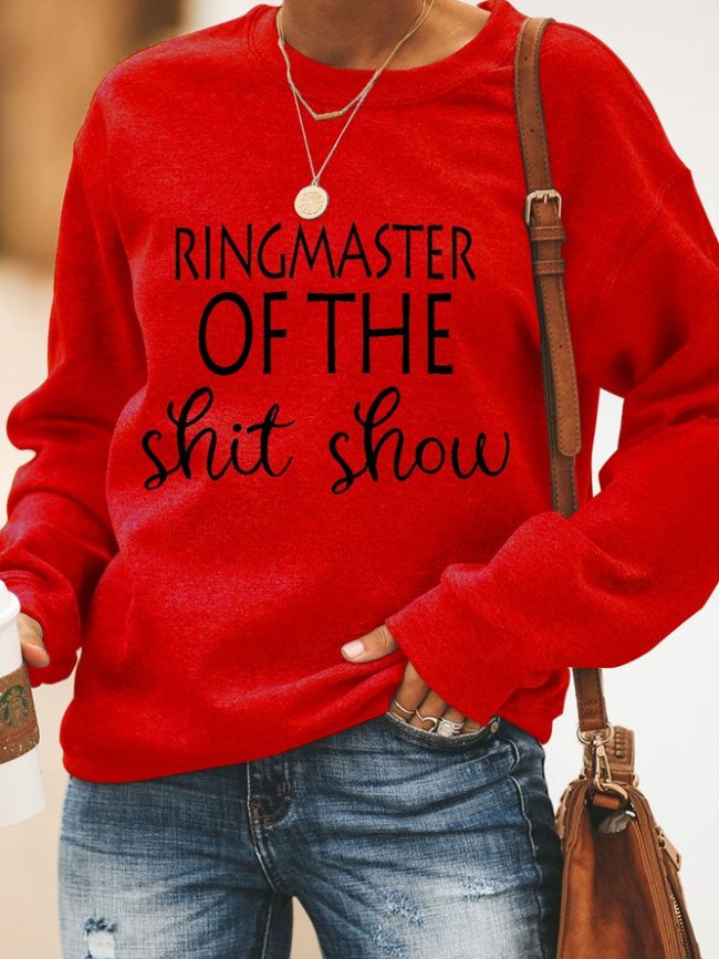 Ringmaster Of The Shit Show Women‘s Casual Crew Neck Loosen Sweatshirt