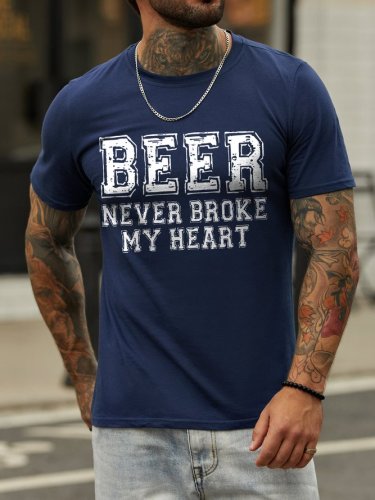 Beer Never Broke My Heart Crew Neck Short Sleeve Cotton Blends Shirts & Tops