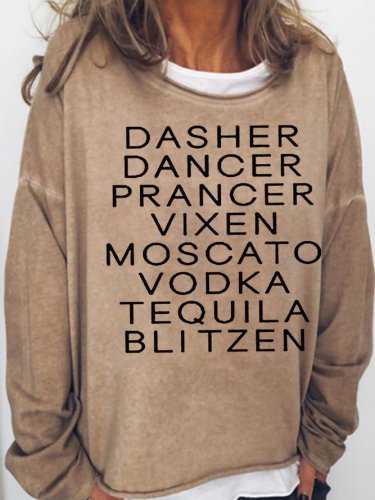 Dasher Dancer Women's Funny Drinking Christmas Casual Sweatshirt