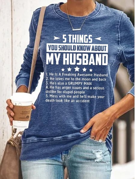 Five Things About My Husband Crew Neck Sweatshirt
