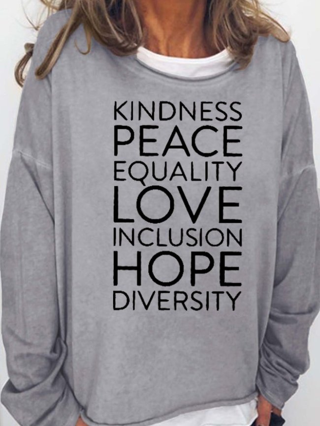 Kindness Peace Love Equality Women's Sweatshirt