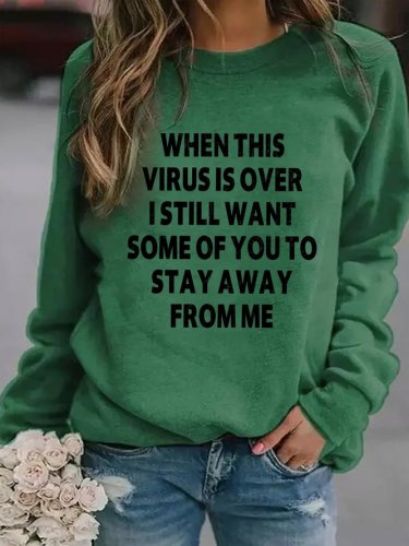 When This Virus Is Over women's long sleeve sweatshirt