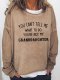 You Re Not My Granddaughter Shift Round Neck Sweatshirt