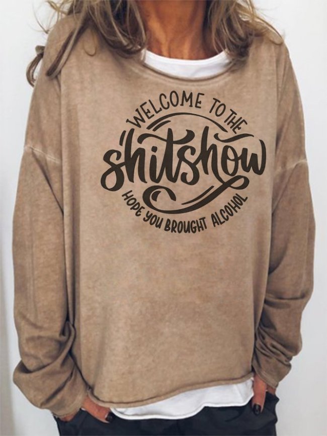 Welcome To The Shit Show Sweatshirt