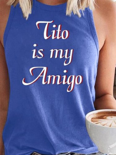 Tito is my Amigo Tops