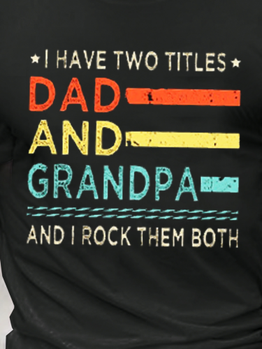 I Have Two Title Dad And Grandpa Casual Shirts & Tops
