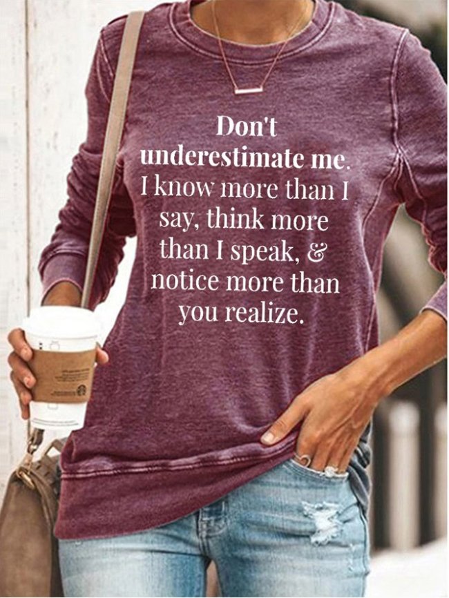 Don't Underestimate Me Women's Long Sleeve Sweatshirt