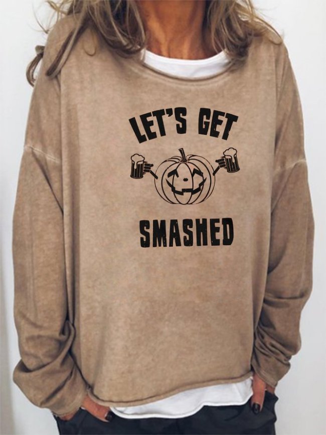 Lets Get Smashed Sweatshirt