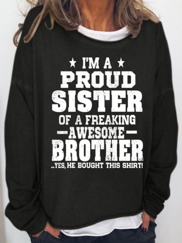 I Am A Proud Sister Women's Sweatshirt