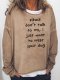 Please Don't Talk To Me I Just Want To Meet Your Dog Sweatshirt