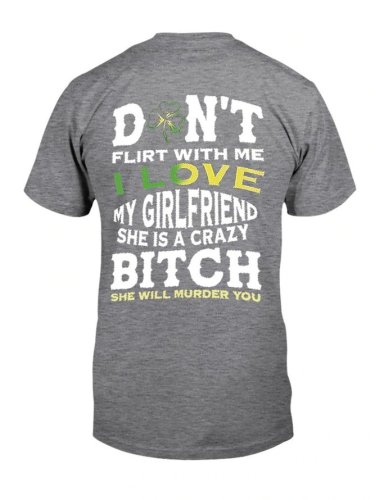Funny Don'T Flirt With Me Couples Cotton T-Shirt