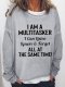 I Am A Multitasker Funny Letter Casual Crew Neck Sweatshirt