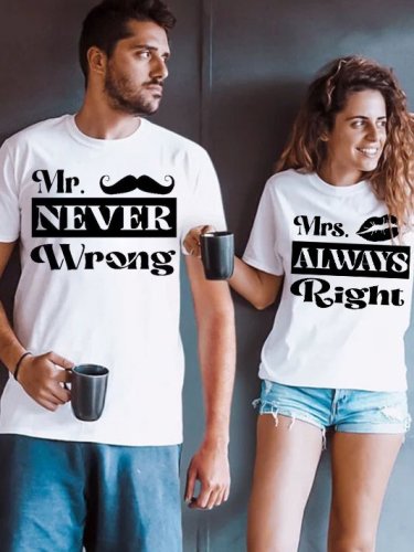 Never Wrong & Always Right Crew Neck Couple Graphic T-Shirts