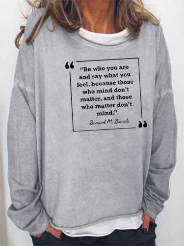 Those Who Mind Don't Matter Sweatshirt