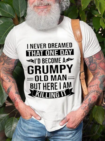 Grumpy Old Man , Love Father Men's Tshirt