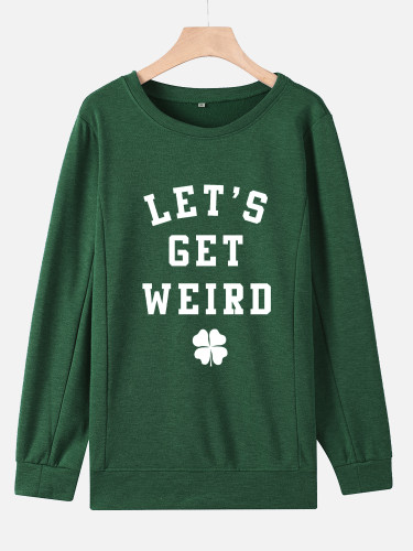 Four Leaf Clover Sweatshirt Women's Let's Get Weird Long Sleeve Pullover St Patrick's Day Hoodies