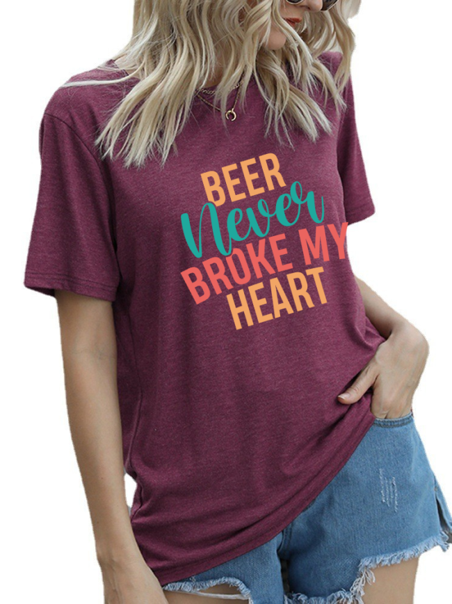 Funny Saying T-Shirt Beer Never Broken My Heart T-Shirt Women's Short Sleeve Crew Neck Loose Caual Top