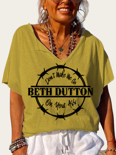 Don't Make me beth dutton on you Print Trundown Collar T Shirt Women's Loose Short Sleeve Top Spring Plus Size Shirt