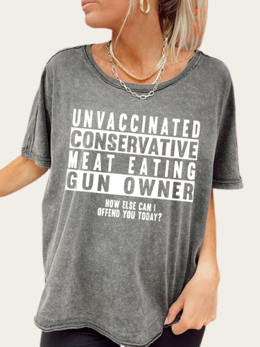 Washed Vintage Unvaccinated Conservative Meat Eating Gun Owner Print Black Color Cowgirl Tee Shirt Print Tee