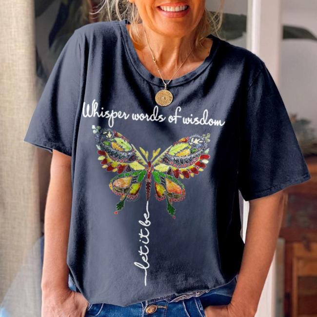 Women's Whisper Words Of Wisdom Let It Be Butterfly Printed Graphic Tee Top