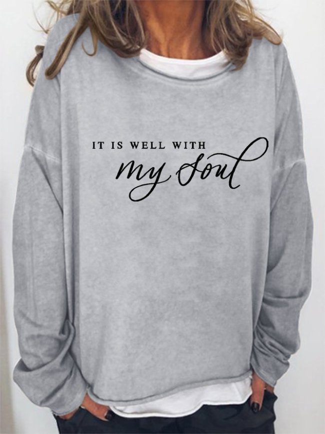 It Is Well With My Soul Casual Letter Sweatshirts